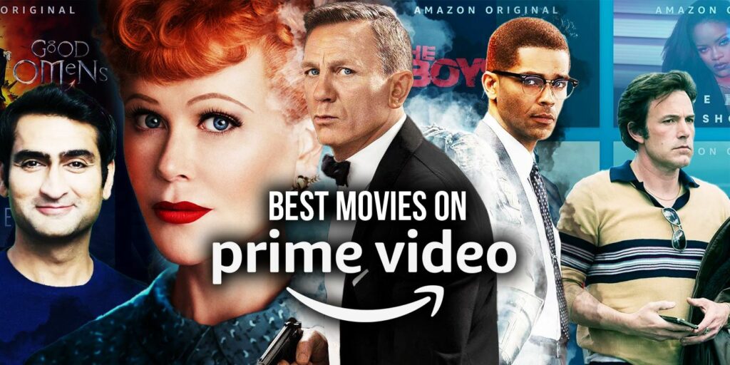 The Best Movies to Watch on Amazon Prime Right Now